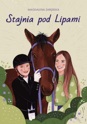 Stajnia pod Lipami , 1 mobi,epub Magdalena Zarębska - ebook - najszybsza wysyłka!