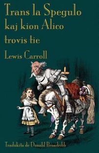 Trans La Spegulo Kaj Kion Alico Trovis Tie