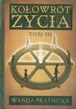 Zdjęcie Kołowrót życia tom 3 - Boguchwała