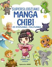 Zdjęcie Manga Chibi. Supersłodziaki MANGA CHIBI. Do rysowania i malowania  - Nowa Dęba