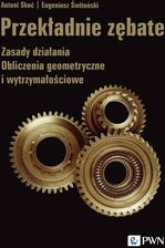 Przekładnie zębate Antoni Skoć - najszybsza wysyłka!