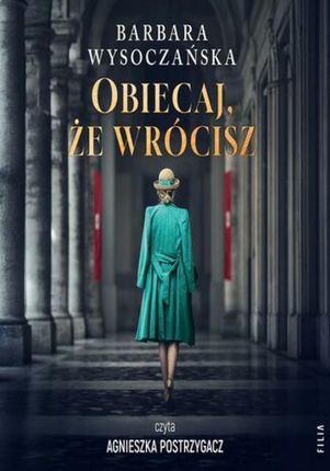 Obiecaj, że wrócisz (Audiobook)