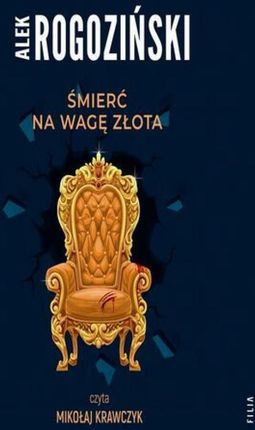 Śmierć na wagę złota (Audiobook)