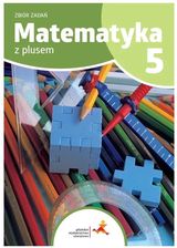 Zdjęcie Matematyka SP 5 Z plusem zbiór zadań GWO - Sokółka