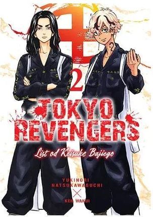 Tokyo Revengers. Listy od Keisuke Bajiego. Tom 2