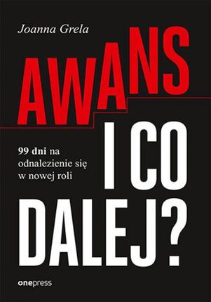 audiobook Awans i co dalej? 99 dni na odnalezienie się w nowej roli - Joanna Grela