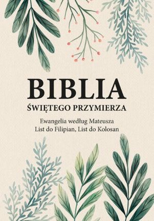 Biblia Świętego Przymierza pdf PRACA ZBIOROWA - ebook - najszybsza wysyłka!