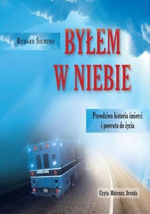 Byłem w niebie (Audiobook)