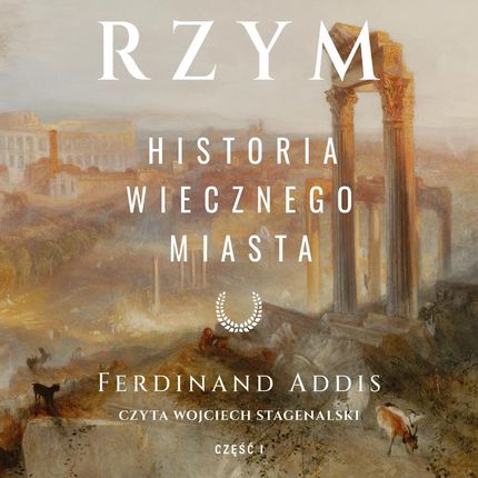 Rzym. Historia Wiecznego Miasta (plik audio)