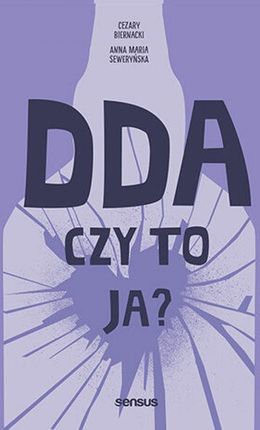 audiobook DDA - czy to ja? - Anna Maria Seweryńska