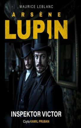 Arsene Lupin. Inspektor Victor mobi,epub Maurice Leblanc - ebook - najszybsza wysyłka!