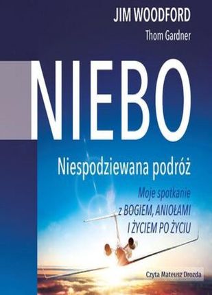 Niebo. Niespodziewana podróż (plik audio)