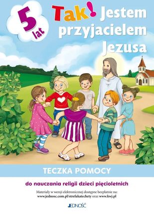 Teczka pomocy Tak! Jestem przyjacielem Jezusa - Elżbieta Kondrak, Dariusz Kurpiński, Jerzy Snopek