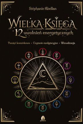 audiobook Wielka Księga 12 uwolnień energetycznych - Stephanie Abellan