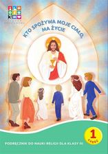 Zdjęcie Katechizm SP 3 Kto spożywa moje Ciało, ma.. pakiet - praca zbiorowa - Jelenia Góra