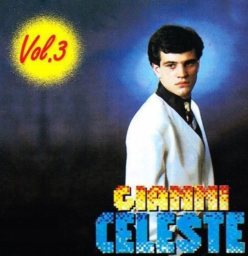 Płyta kompaktowa Gianni Celeste - Gianni Celeste vol.3 (CD) - Ceny i ...