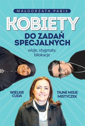 Kobiety do zadań specjalnych mobi,epub Małgorzata Pabis - ebook - najszybsza wysyłka!