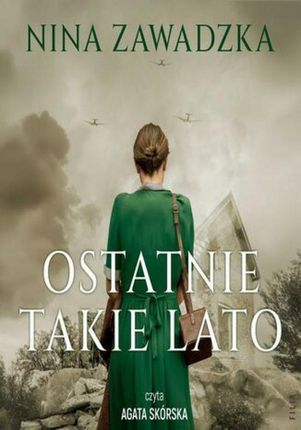 audiobook Ostatnie takie lato - Nina Zawadzka