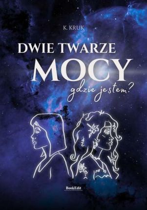 Dwie twarze mocy mobi,epub,pdf PRACA ZBIOROWA - ebook - najszybsza wysyłka!