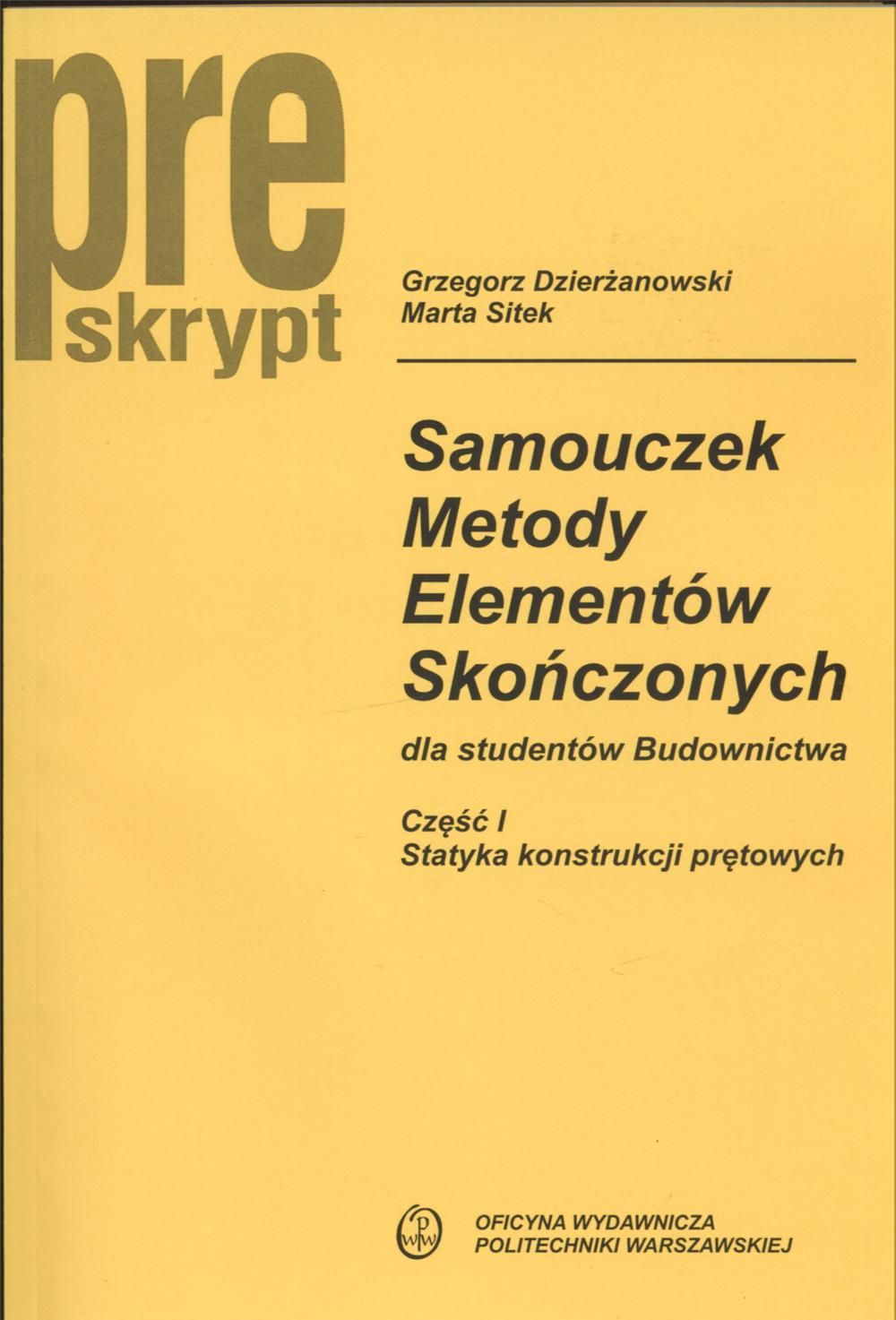 Samouczek Metody Elementów Skończonych Cz1 Statyka Podręcznik Techniczny Ceny I Opinie 1203