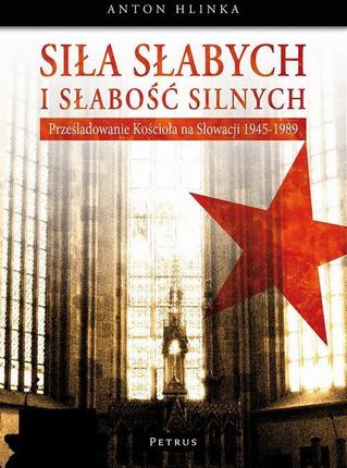 Siła słabych i słabość silnych pdf Anton Hlinka - ebook - najszybsza wysyłka!