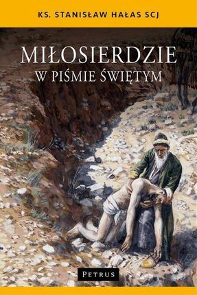 Miłosierdzie w Piśmie Świętym pdf PRACA ZBIOROWA - ebook - najszybsza wysyłka!