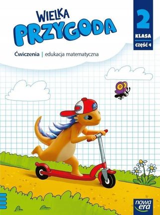 Wielka Przygoda NEON. Szkoła podstawowa klasa 2 cz. 4. Matematyka. Zeszyt ćwiaczeń. Nowa edycja 2024-2026 - Krystyna Sawicka