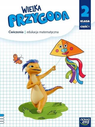 Wielka Przygoda NEON. Szkoła podstawowa klasa 2 cz. 1. Matematyka. Zeszyt ćwiaczeń. Nowa edycja 2024-2026 - Krystyna Sawicka