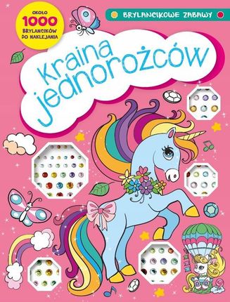 Brylancikowe zabawy. Kraina jednorożców Olesiejuk  Szybka wysyłka - zdjęcie 2