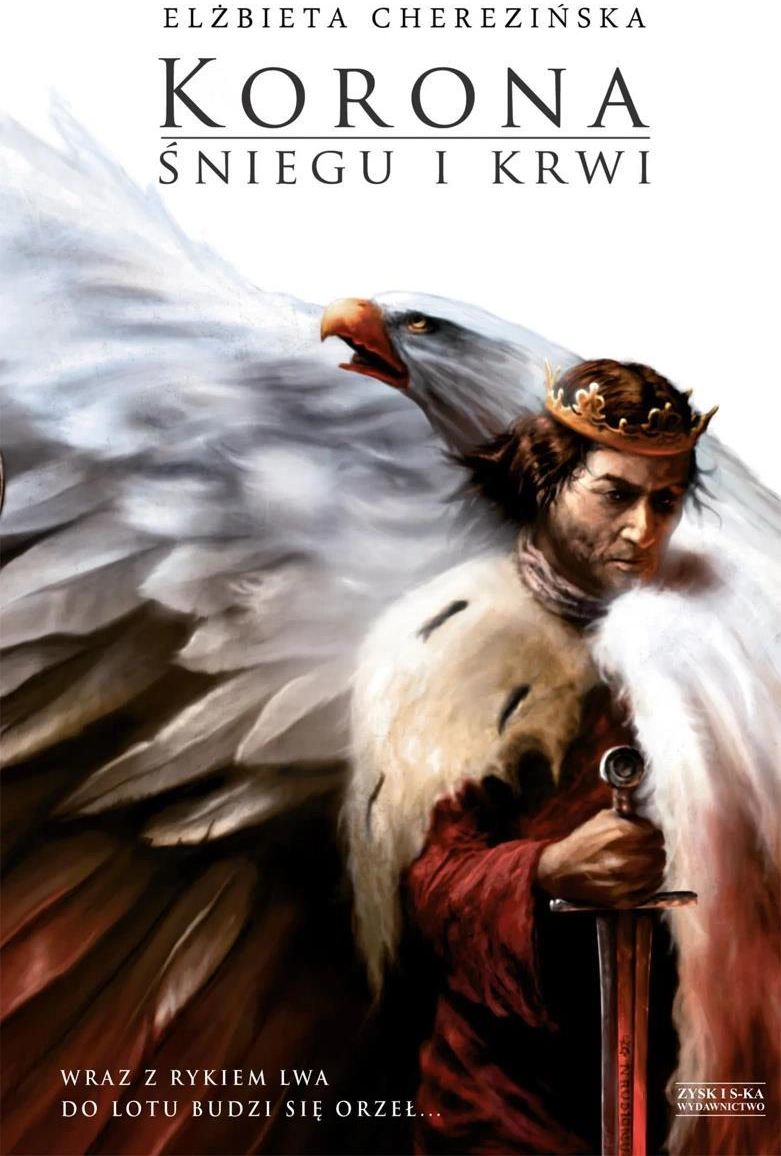 Odrodzone Królestwo Tom 1 Korona śniegu I Krwi