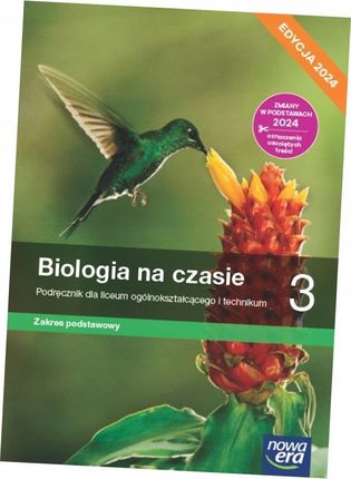 Biologia na czasie 3. Liceum i technikum. Podręcznik. Zakres podstawowy. Edycja 2024 - Jolanta Holeczek