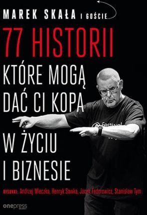 audiobook 77 historii, które mogą dać Ci kopa w życiu i biznesie - Marek Skała