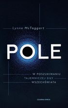 Zdjęcie Pole - Lynne McTaggart - Mrocza