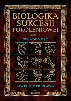 audiobook Biologika Sukcesji Pokoleniowej. Sezon I. Świadomość - Paweł Piotr Nowak