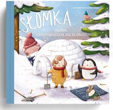 Zdjęcie Słomka -kotek,który nauczył się złościć Katarzyna Ogonowska - Rypin