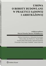 Zdjęcie Umowa o roboty budowalne w praktyce sądowej i arbitrażowej - Dynów
