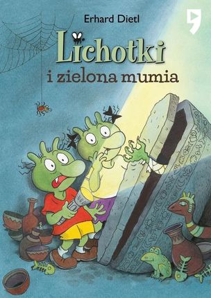 Lichotki i zielona mumia. Tom 4 (e-book)