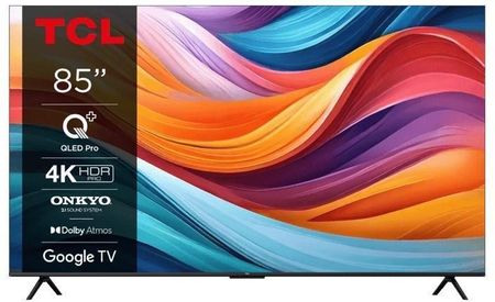 Telewizor OLED TCL 85T7B 85 cali 4K UHD