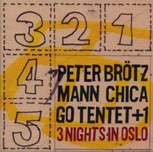 Płyta kompaktowa Peter Brotzmann Chicago Tentet + 1: 3 Night in