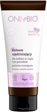Zdjęcie Naturella Laboratorium Onlybio Lovely Mommy Ujędrniający Balsam Przeciw Rozstępom Dla Kobiet W Ciąży I Po Porodzie 200ml - Wejherowo