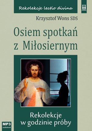 Osiem spotkań z Miłosiernym