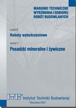 Roboty wykończeniowe. cz.B. Zeszyt 3. Posadzki mineralne i żywiczne.