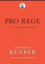 Zdjęcie Pro Rege (Volume 2) Kuyper, Abraham - Starachowice