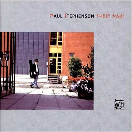 Paul Stephenson - These Days Stockfisch Records (Cd)