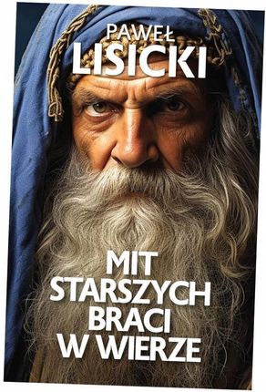 Mit starszych braci w wierze - zdjęcie 3