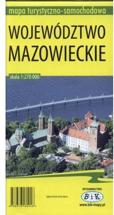 Województwo mazowieckie. Mapa turystyczno-samochodowa. 1:270 000 BiK