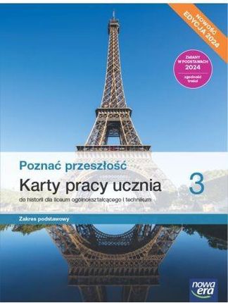 Poznać przeszłość 3. Karty pracy ucznia do historii dla liceum ogólnokształcącego i technikum. Zakres podstawowy. Edycja 2024