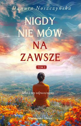 Nigdy nie mów na zawsze. Tom 2 (e-book)