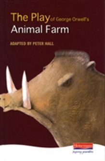 The Play of George Orwell's Animal Farm - George Orwell [KSIĄŻKA]