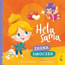 Zdjęcie Hela sama Żegna smoczek /Wilga/ Wilga - Częstochowa